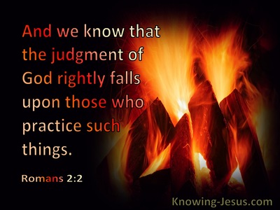 Romans 2:2 Judgment Of God Rightly Falls (black)